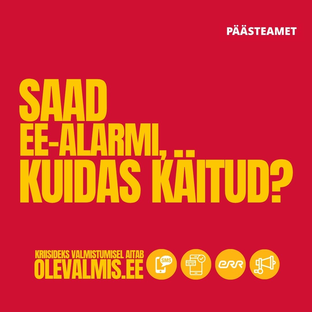 Punasel taustal oranž tekst: SAAD EE-ALARMI, KUIDAS KÄITUD?